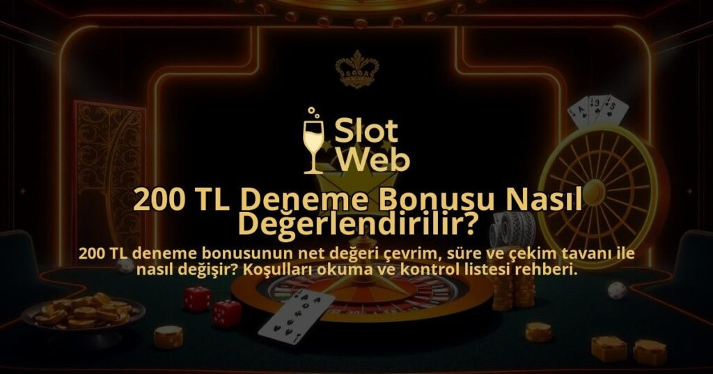 200-TL-Deneme-Bonusu-Nasil-Degerlendirilir-overlay-1788170583.jpg