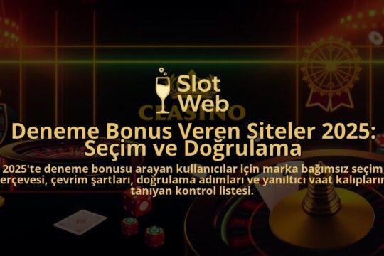 Deneme-Bonus-Veren-Siteler-2025-Secim-ve-Dogrulama-overlay-1788129426.jpg